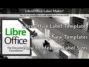 LibreOffice: Creating Labels and Business Cards
