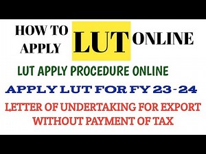 How to Apply LUT for Export | LUT Registration in GST | Apply LUT Certificate For Export | LUT |GST