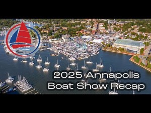 The 2025 Annapolis Boat Show Recap!