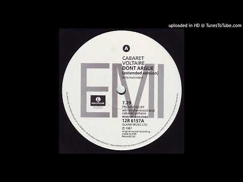 Cabaret Voltaire - Don't Argue (Extended Version) 1987