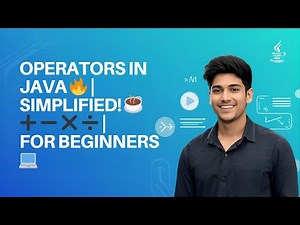 Operators in Java Explained with Examples | Java Full Tutorial for Beginners (2025)