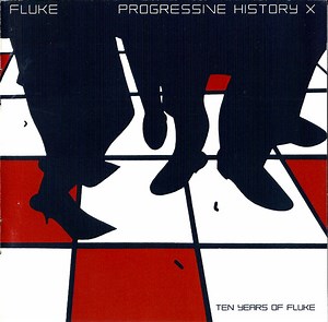 Fluke - Progressive History X