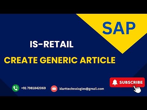 11 - How to Create a Generic Article in SAP IS-RETAIL | Step-by-Step Guide