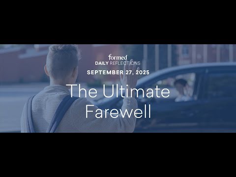 September 27, 2025 | Catholic Daily Reflections | Formed