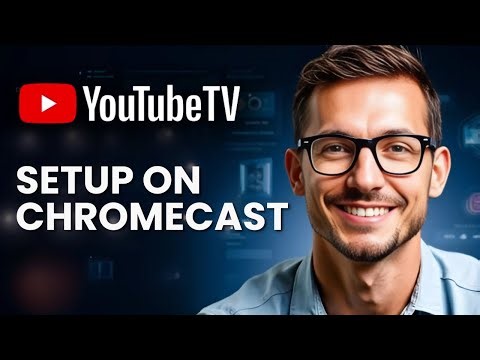 How to Set Up YouTube TV on Chromecast ✅