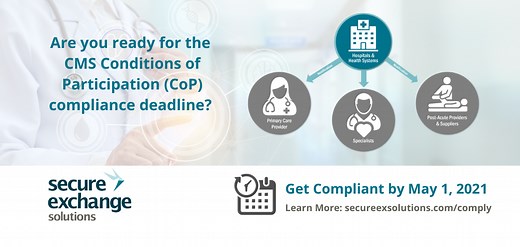 Meet the CMS Conditions of Participation ADT Notifications Mandate -