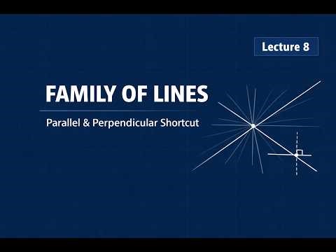 Family of Lines & Parallel/Perpendicular Line trick | NET Maths | Lecture 8 | Academic Maths Room