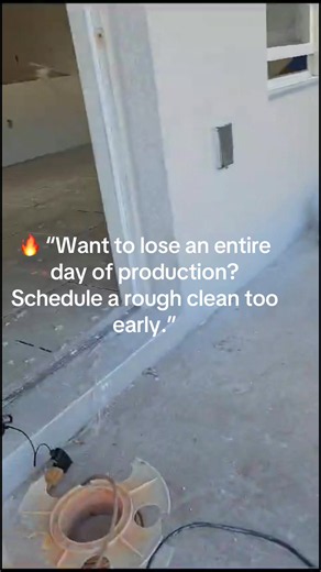 Rough clean schedule mistakes: avoid losing a day of production