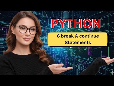 break & continue Statements in PYTHON | Episode 6 for Beginner | #python #beginners #tech