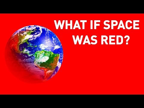 What If Space Was Red Instead of Black