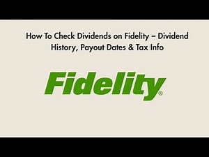 How To Check Dividends on Fidelity – Dividend History, Payout Dates & Tax Info