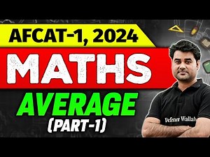 AFCAT-1 Maths: Average | AFCAT 2024 Preparation