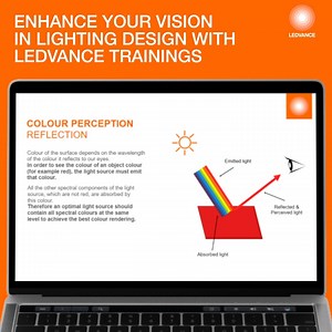 ENHANCE YOUR VISION in LIGHTING DESIGN Learn about the perception of...