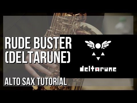 How to play Rude Buster (Deltarune) by Toby Fox on Alto Sax (Tutorial)