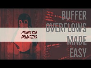 Buffer Overflows Made Easy - Part 6: Finding Bad Characters