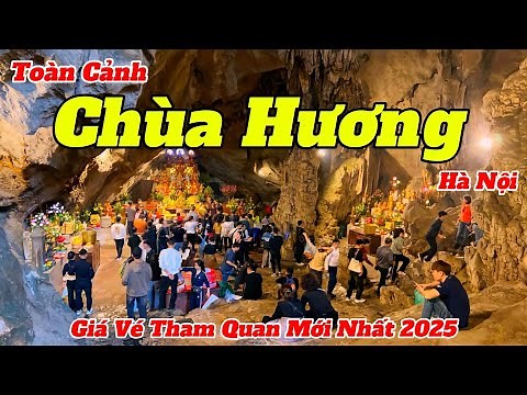 Du Lịch Chùa Hương 2025 | Toàn Cảnh Và Giá Vé Tham Quan Mới Nhất | Hướng Dẫn Chi Tiết