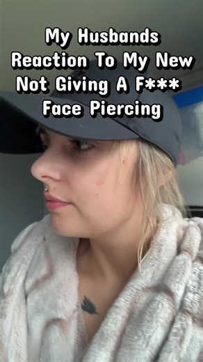 My Husband's Hilarious Reaction to My New Piercing