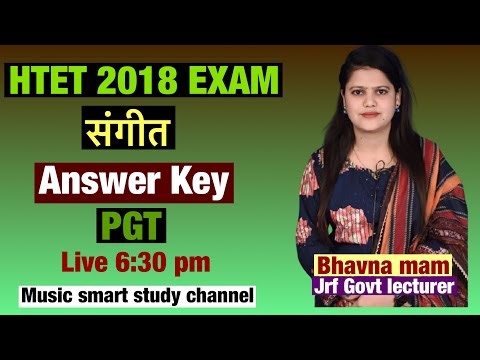 संगीत HTET Official Answer Key 2018 with Full Explanation & Solution”by Bhavna mam