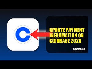 How To Update Payment Information On Coinbase 2026 (QUICK FIX)