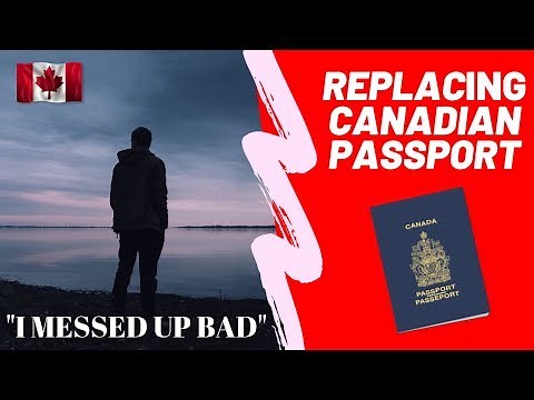 I LOST My Canadian Passport?! | Replacing a Lost Canadian Passport