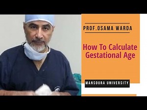 HOW TO CALCULATE GESTATIONAL AGE.WARDA