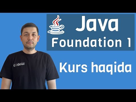 Java dasturlash | Java Foundation M1 - Kurs haqida | dasturlash kurslari | java tilini o'rganish