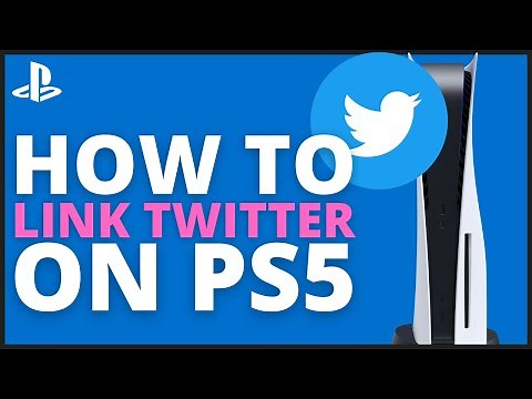PS5 How to Link Your Twitter Account