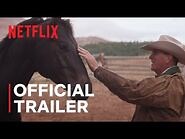 My Heroes Were Cowboys - Official Trailer - Netflix