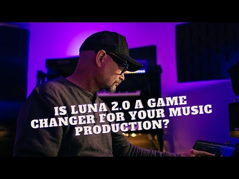 Is LUNA 2 0 a game changer for your music production?
