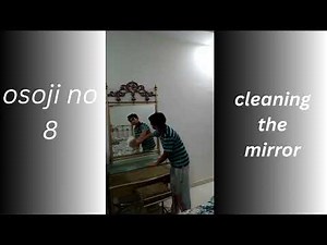 osoji task #08 cleaning the mirror