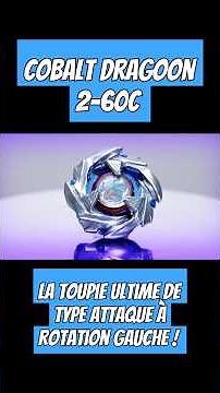 COBALT DRAGOON 2-60C : La Toupie Ultime de Type Attaque à Rotation Gauche ! #beybladex