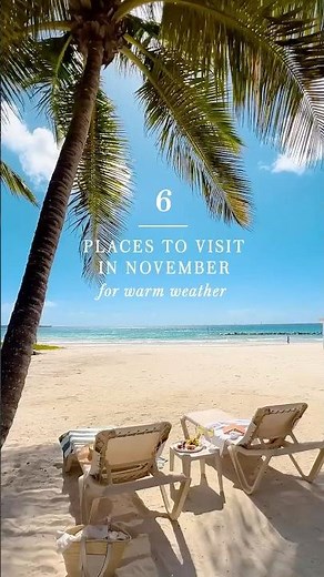 ☀️ 6 warm places to visit in November #travelinspiration #travelideas #vacationideas #travelinspo