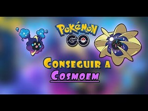 COMO CONSEGUIR Y CAPTURAR A COSMOEM EN POKEMON GO - RAZRAIDER