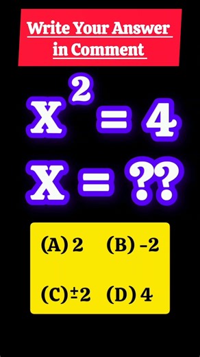 Can You Solve This Easy Equation? x² = 4 🤔