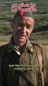 40 Aniversario de 'La Vaquilla' (Luis García Berlanga, 1982)