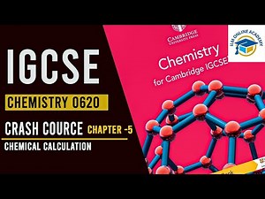 IGCSE Chemistry 0620 || Chapter 5 - Chemical Calculation || Crash Course