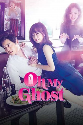 Oh My Ghost (2015) - TV Show