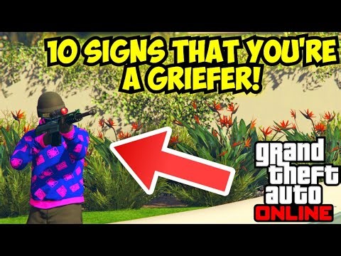 10 Signs You MIGHT Be A Griefer In GTA 5! (Part 2)