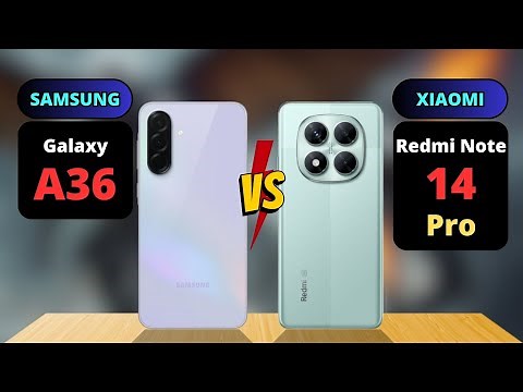 Samsung Galaxy A36 vs Redmi Note 14 Pro Comparison