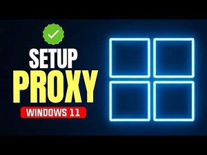 How to Setup Proxy in Windows 11