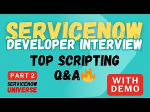 Part 2 | Top ServiceNow Scripting Interview Questions (With Examples) #servicenow