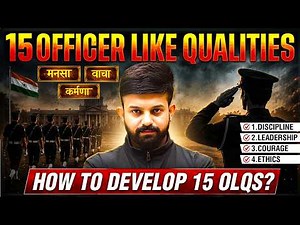 🔥 15 Officer Like Qualities (OLQs) Explained 🎯 How to Develop 15 OLQs for SSB in Your Daily Life ✅