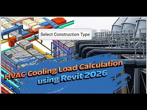 HVAC Cooling and Heating Load calculation -6 | Select Construction Type | Revit 2026