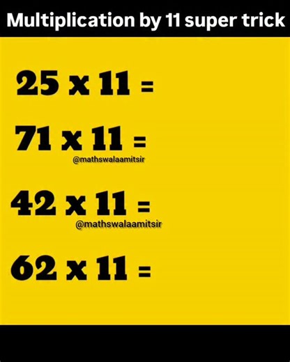The Easiest Trick Ever Multiplication by 11 trick #maths #mathematics #reels #quickmath #mathtricks #fyp #viralmath #trending #mindblowingmath #shorts #learnmath #brainteaser @mathswalaamitsir | mathswalaamitsir