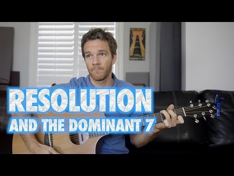 Resolution and the Dominant 7 Chord