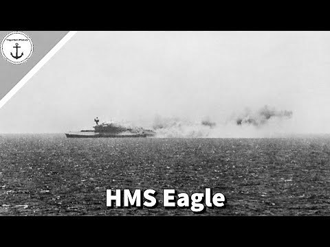 HMS Eagle: From Battleship Conversion to Disastrous Sinking