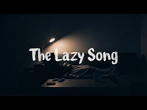 Bruno Mars - The Lazy Song (Official Video)