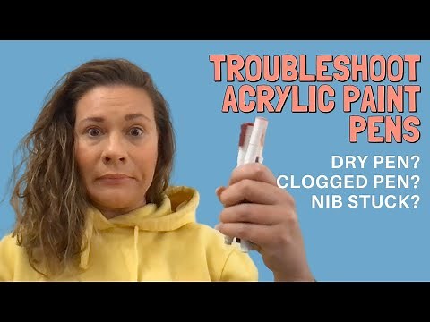 HOW TO FIX Acrylic Paint Pens that are NOT working! Trouble-Shooting for Posca and Acrylographs!