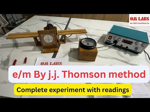 e\m by j . j Thomson method/ Omlabs #cbse #b.Sc.physics practical