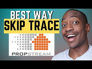 The Best Way To Skip Trace in Wholesale Real Estate using Propstream